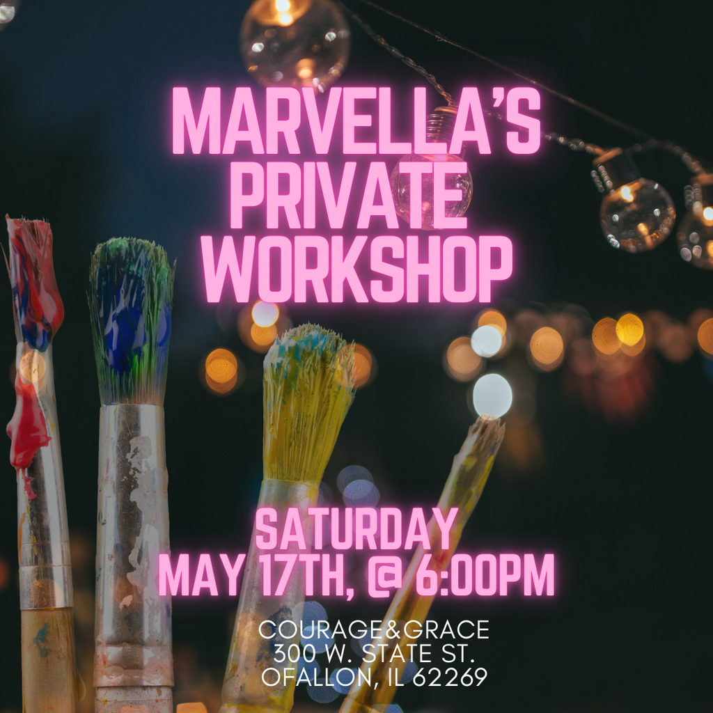 5/17 Marvella's Private Workshop
