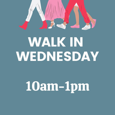 3/27 Walk In Wednesday