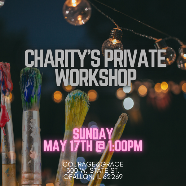 5/17 Charity's Private Workshop