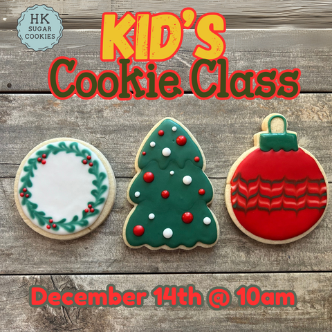 12/14 KID'S Cookie Workshop @ 10am