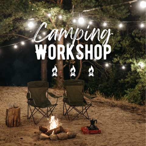 !!! Camping Workshop