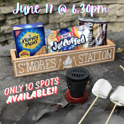 6/17 S'Mores Station