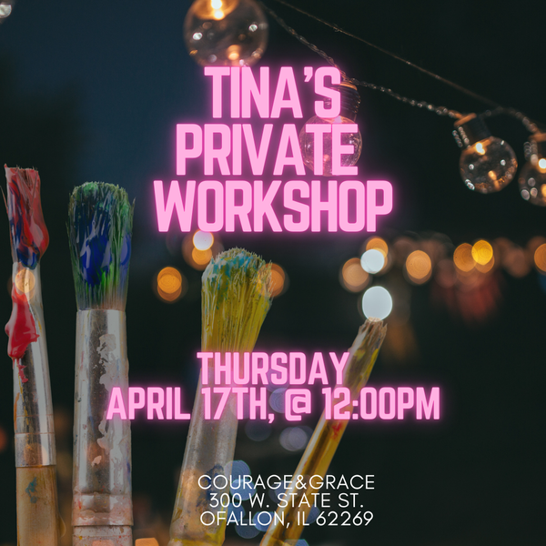 4/17 Tina's Private Workshop