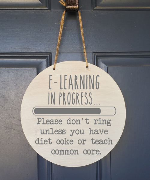 !!! E-Learning In Progress Door Hanger