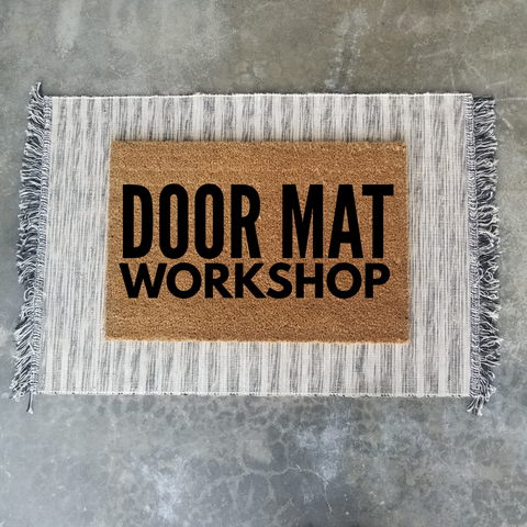 10/15 Doormat Workshop