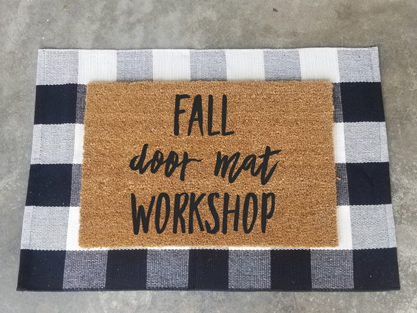 !!! Fall Door Mat Workshop