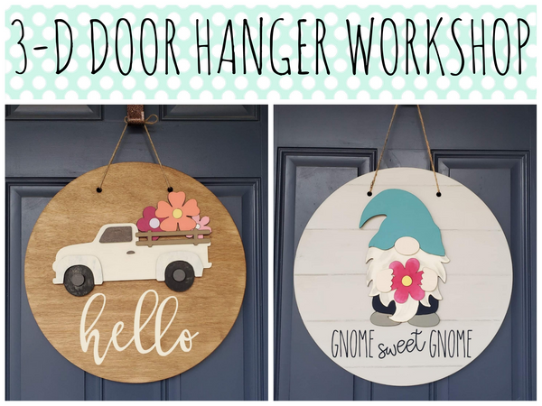 !!! 3-D Door Hanger Workshop